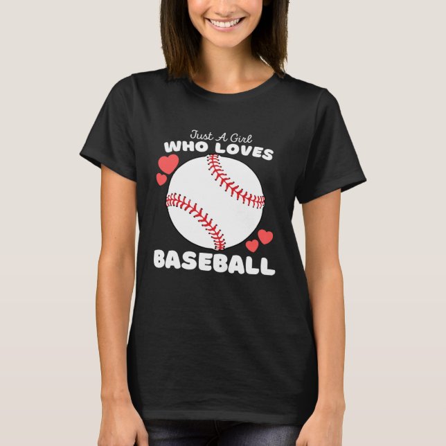 Camiseta Just A Girl Who Loves Baseball  Cute Girls Athelti (Anverso)