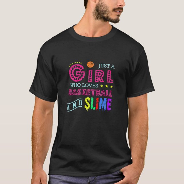 Camiseta Just A Girl Who Loves Basketball And Slime Sports (Anverso)