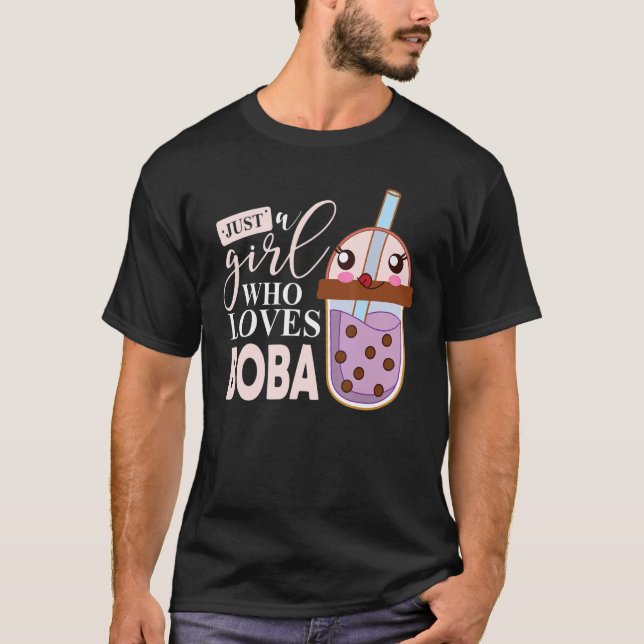 Camiseta Just A Girl Who Loves Boba Tea Boba Milk Tea Bubbl (Anverso)