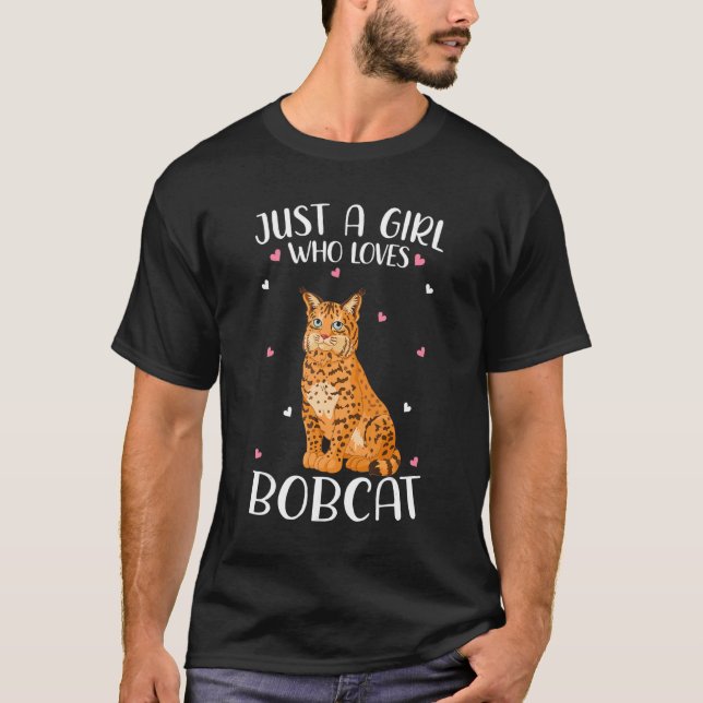 Camiseta Just A Girl Who Loves Bobcats  Bobcats (Anverso)