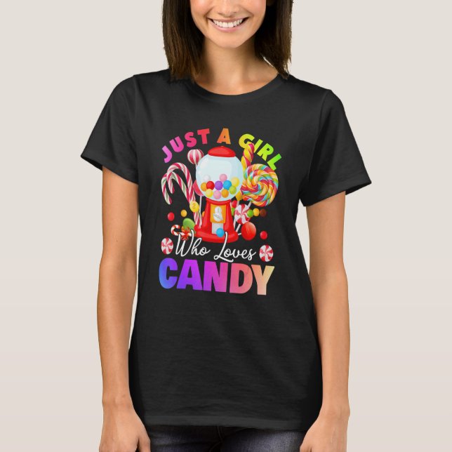 Camiseta Just A Girl Who Loves Candy Lollipop Sweet Tester  (Anverso)