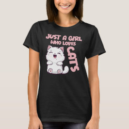 Camiseta Just A Girl Who Loves Cats 