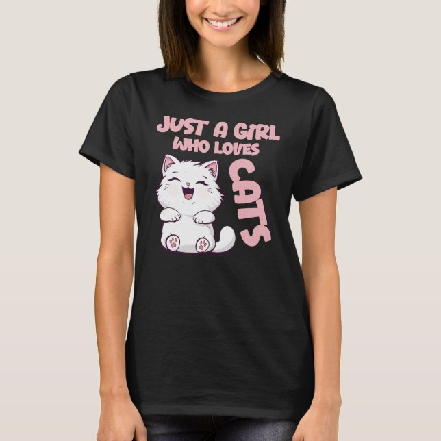 Camiseta Just A Girl Who Loves Cats  (Anverso)