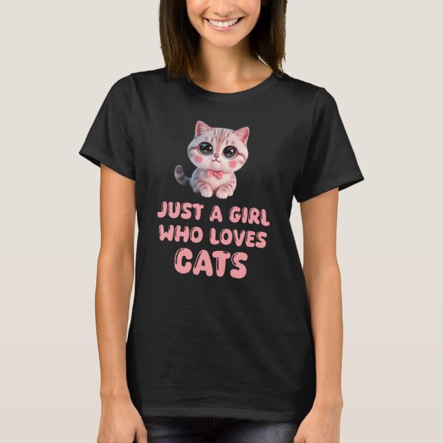 Camiseta Just A Girl Who Loves Cats (Anverso)