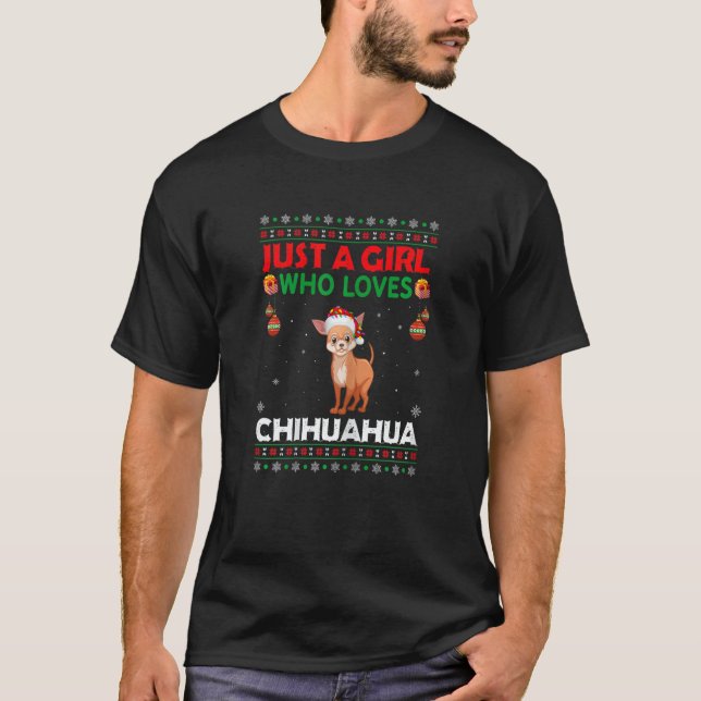 Camiseta Just A Girl Who Loves Chihuahua Dog Matching Chris (Anverso)