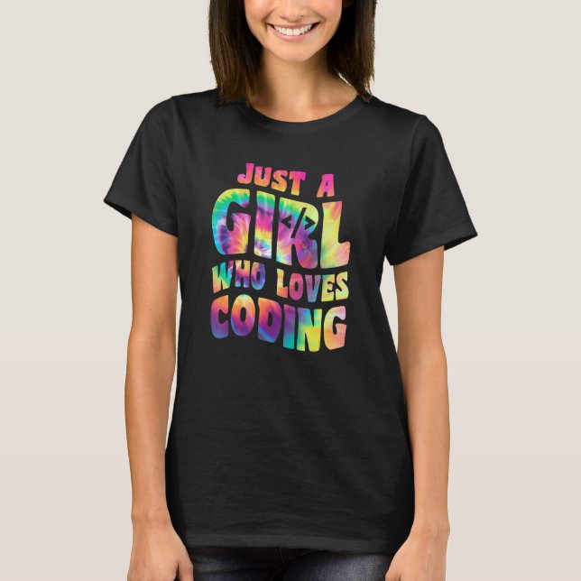 Camiseta Just A Girl Who Loves Coding Coder Apparel Program (Anverso)
