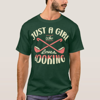 Camiseta Just a girl who loves cooking for a Sous Chef funn