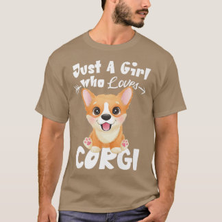 Camiseta Just A Girl Who Loves Corgi Cute Dog Lover Trainer