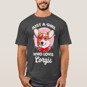 Camiseta Just a Girl Who Loves Corgis Funny Quote Corgi Dog