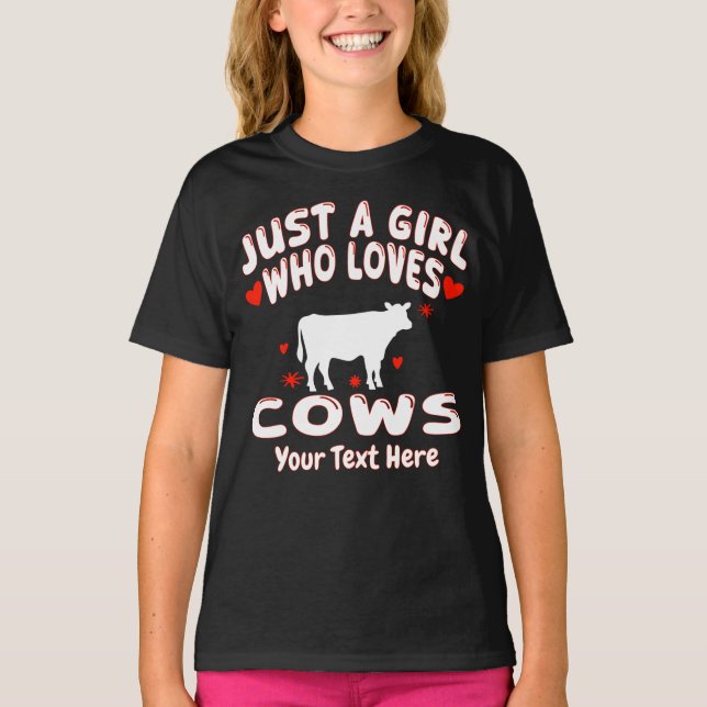Camiseta Just A Girl Who Loves Cows Personalized (Anverso)