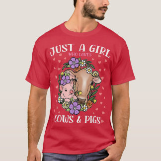 Camiseta Just A Girl Who Loves Cows & Pigs With Flowers, An