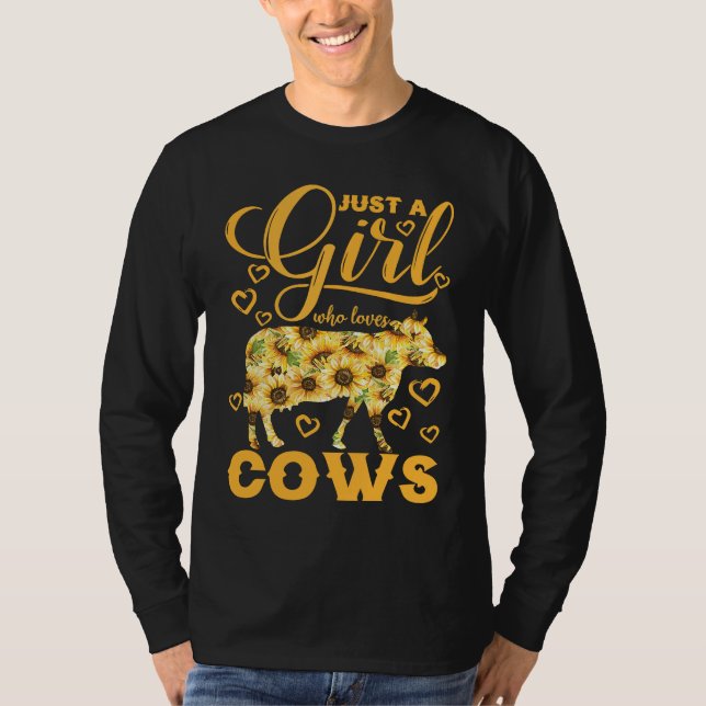 Camiseta Just A Girl Who Loves Cows Sunflower Farm (Anverso)