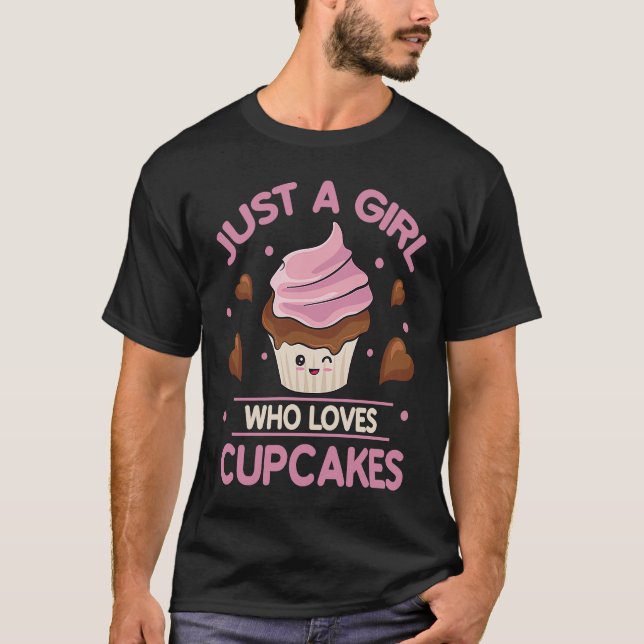 Camiseta Just A Girl Who Loves Cupcakes Hobby Baking  Baker (Anverso)