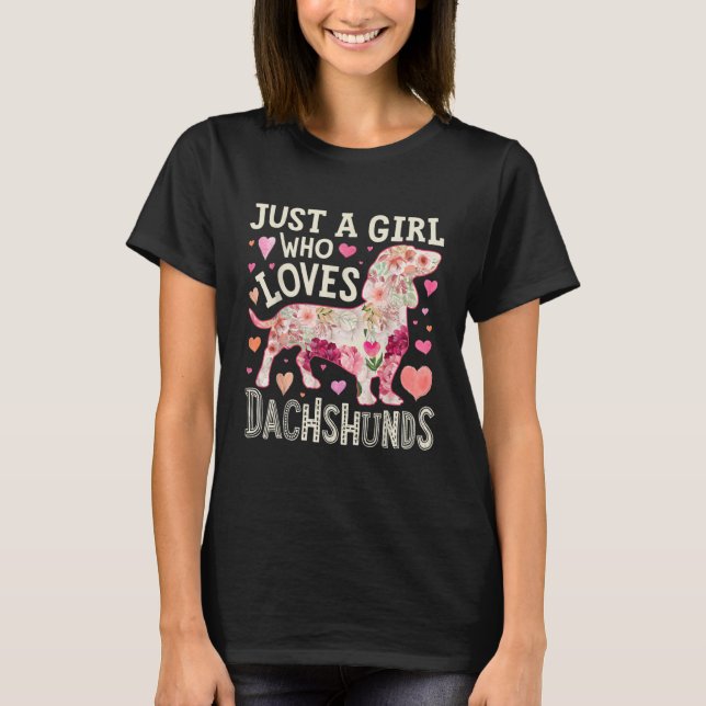 Camiseta Just A Girl Who Loves Dachshunds Dog Silhouette (Anverso)