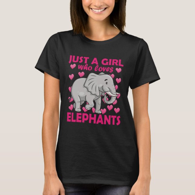 Camiseta Just a Girl who Loves Elephants Zoo Elephant conse (Anverso)