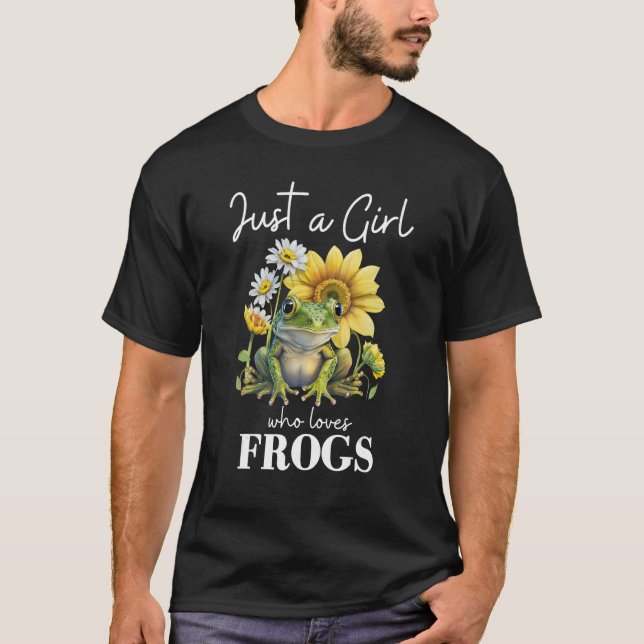 Camiseta Just A Girl Who Loves Frogs Sunflowers Women Kids  (Anverso)