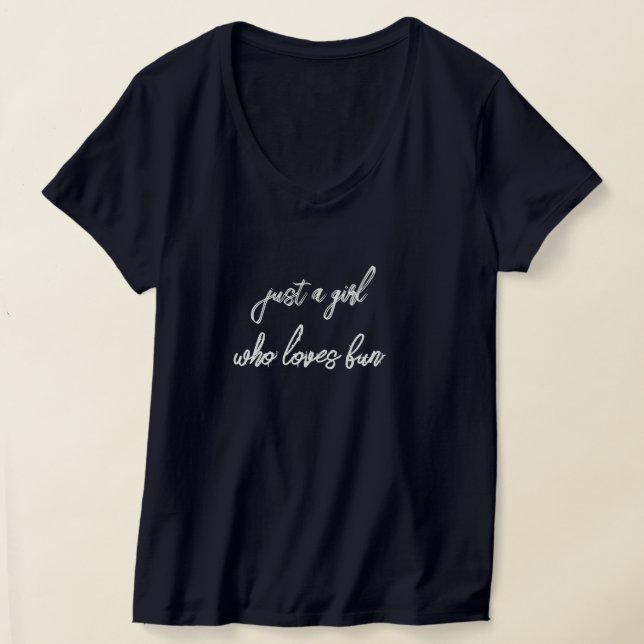 Camiseta Just a Girl Who Loves Fun – Cute Quote Tee  (Distribución )