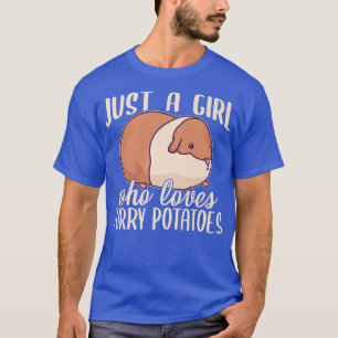 Camiseta Just A Girl Who Loves Furry Potatoes Cavy Guinea P