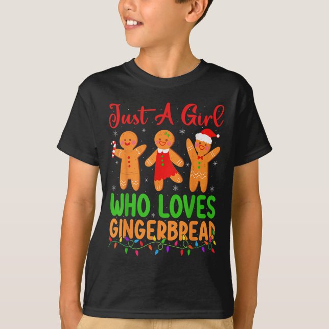 Camiseta Just A Girl Who Loves Gingerbread Cookie Christmas (Anverso)
