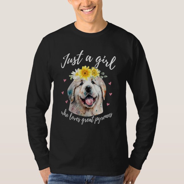 Camiseta Just A Girl Who Loves Great Pyrenees - Cute Dog Ow (Anverso)