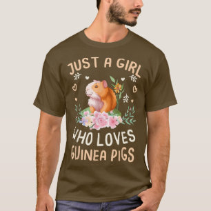Camiseta Just A Girl Who Loves Guinea Pig Guinea Pigs Lover