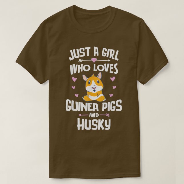 Camiseta Just A Girl Who Loves Guinea Pigs And Husky  (Diseño del anverso)