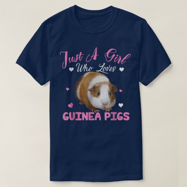 Camiseta Just A Girl Who Loves Guinea Pigs Animal Lover  (Diseño del anverso)