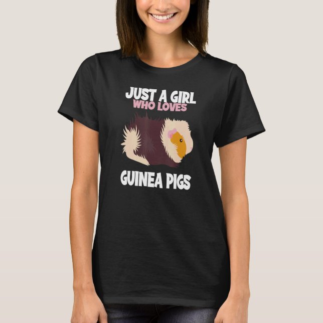 Camiseta Just A Girl Who Loves Guinea Pigs I Girl Guinea Pi (Anverso)