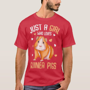 Camiseta Just a Girl who loves Guinea Pigs Kids Girls Guine