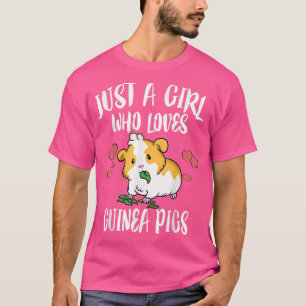 Camiseta Just A Girl Who Loves Guinea Pigs Lover Owner