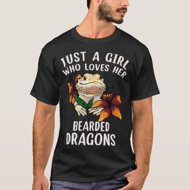 Camiseta Just a Girl Who Loves her Bearded Dragons  Dragons (Anverso)