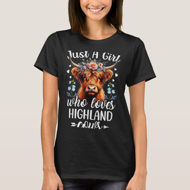 Camiseta Just A Girl Who Loves Highland Cows Scottish Highl (Anverso)