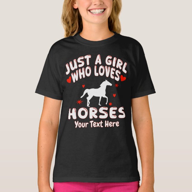 Camiseta Just A Girl Who Loves Horses Personalized (Anverso)