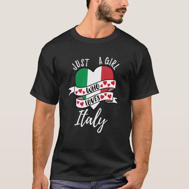 Camiseta Just A Girl Who Loves Italy (Anverso)