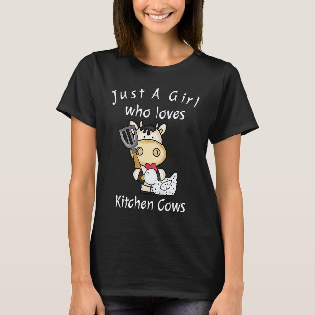 Camiseta Just A Girl Who Loves Kitchen Cows   Farmer Cow (Anverso)