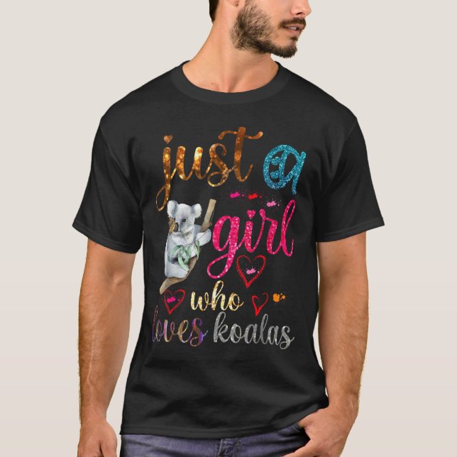 Camiseta Just A Girl Who Loves Koala Bear Dad Mom Boy Koala (Anverso)