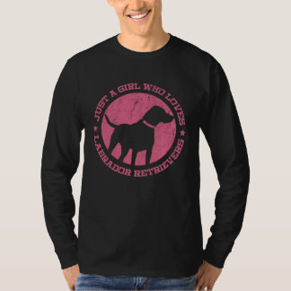 Camiseta Just a Girl who Loves Labrador Retrievers