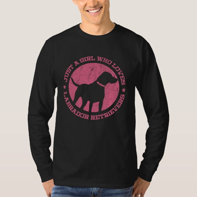Camiseta Just a Girl who Loves Labrador Retrievers (Anverso)