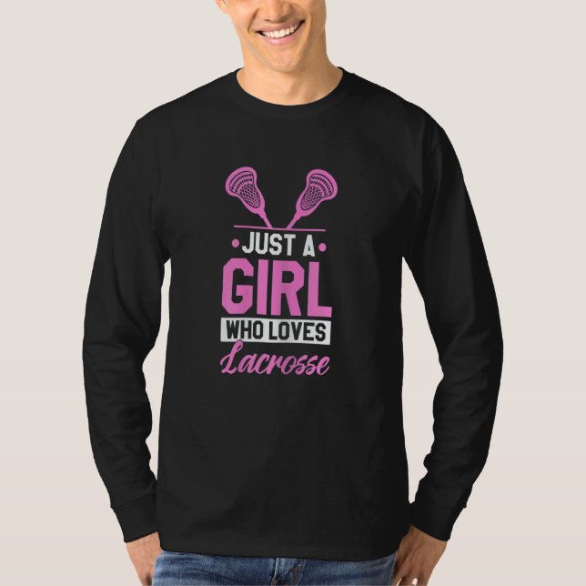 Camiseta Just A Girl Who Loves Lacrosse Player LAX Sport (Anverso)