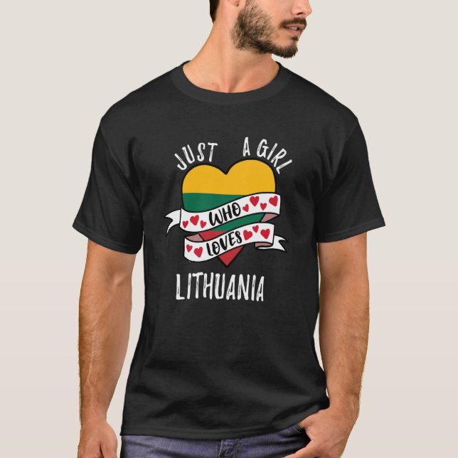 Camiseta Just A Girl Who Loves Lithuania (Anverso)