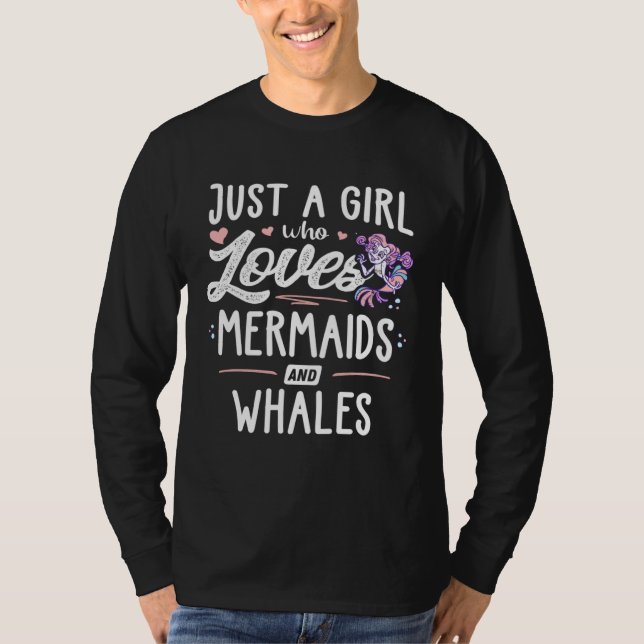 Camiseta Just A Girl Who Loves Mermaids And Whales  Women (Anverso)