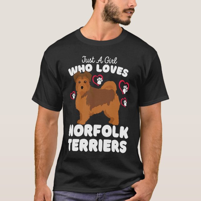 Camiseta Just A Girl Who Loves Norfolk Terriers  Cute Dogs  (Anverso)