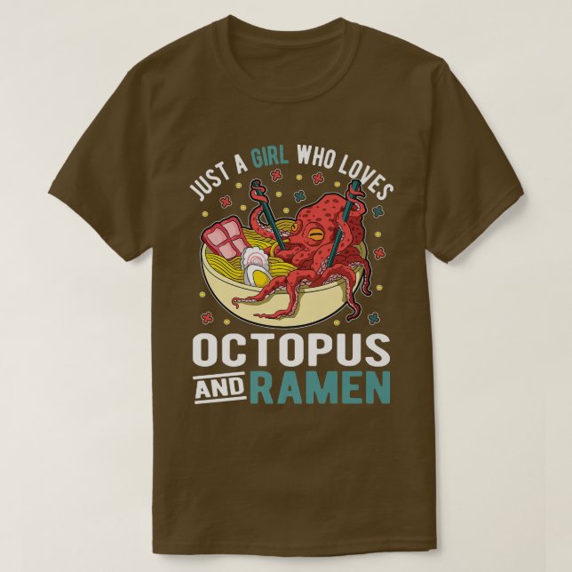 Camiseta Just A Girl Who Loves Octopus And Ramen 528 (Diseño del anverso)