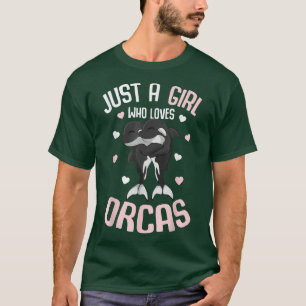 Camiseta Just A Girl Who Loves Orcas Whale Kids Girls 
