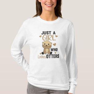 Camiseta Just a Girl Who Loves otters - Cute otter