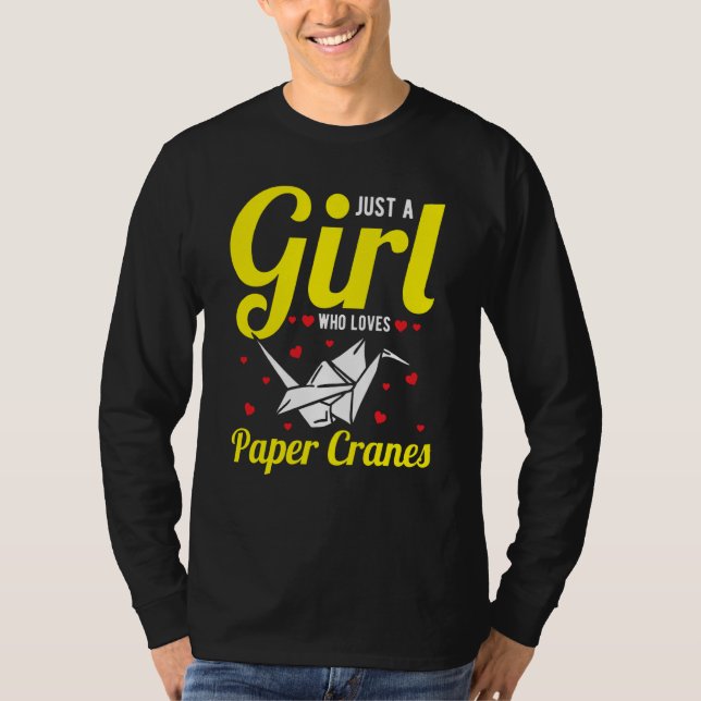 Camiseta Just A Girl Who Loves Paper Cranes Orizuru (Anverso)