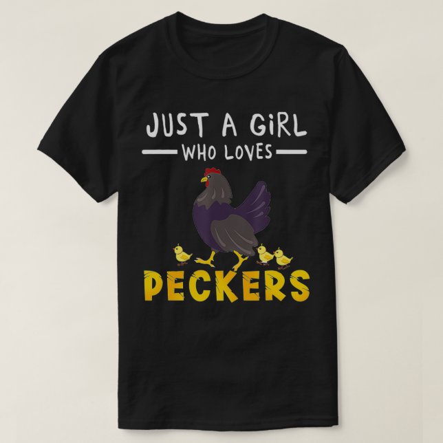 Camiseta Just a Girl who Loves Peckers  Cute Chickens Quote (Diseño del anverso)