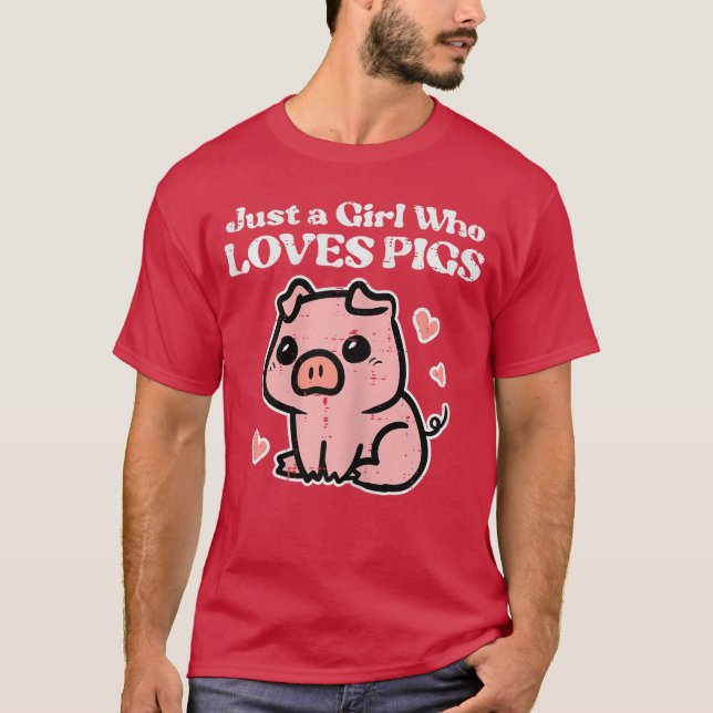 Camiseta Just A Girl Who Loves Pigs Cute Hog Swineoddler Gi (Anverso)