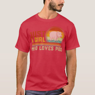 Camiseta Just a Girl Who Loves Pigs Cute Pig Animal Graphic