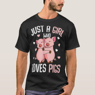 Camiseta Just A Girl Who Loves Pigs Kids Girls 